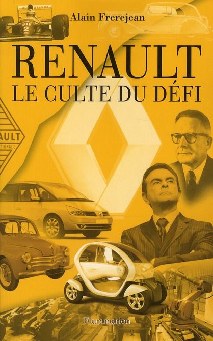 Emprunter Renault, le culte du défi livre