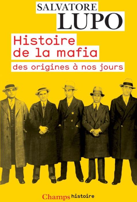 Emprunter Histoire de la mafia. Des origines à nos jours livre