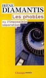 Emprunter Les phobies. Ou l'impossible séparation livre