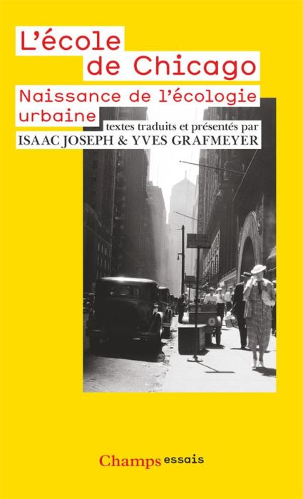 Emprunter L'école de Chicago. Naissance de l'écologie urbaine livre