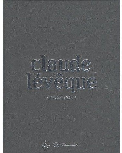 Emprunter Claude lévêque. Le grand soir livre