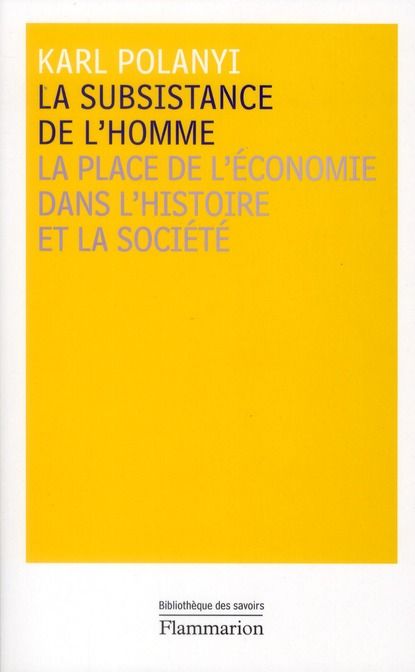 Emprunter La subsistance de l'homme. La place de l'économie dans l'histoire et la société livre