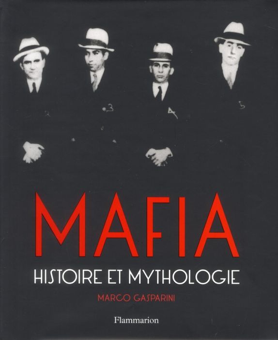 Emprunter Mafia. Histoire et mythologie livre