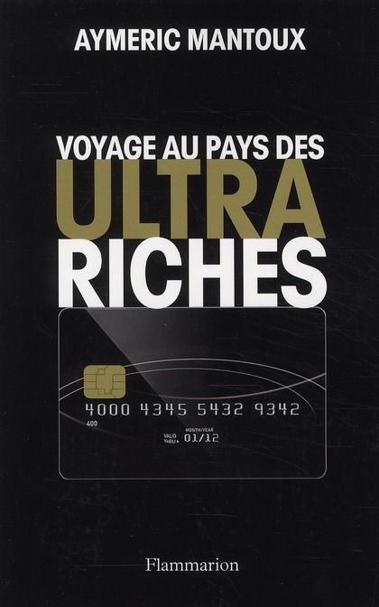 Emprunter Voyage au pays des ultra-riches livre