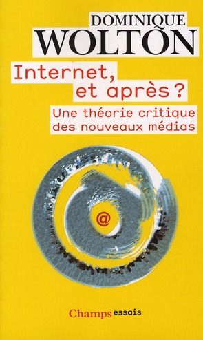 Emprunter Internet, et après ? Une théorie critique des nouveaux médias livre