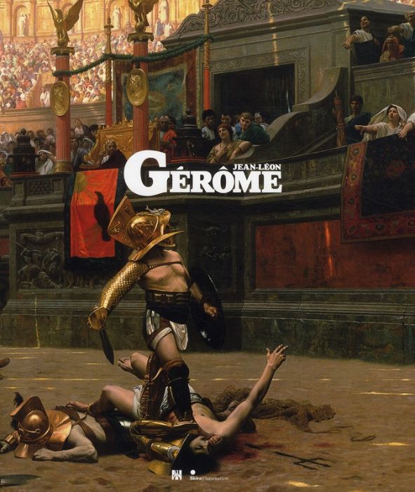 Emprunter Jean-Léon Gérôme (1824-1904). L'histoire en spectacle livre