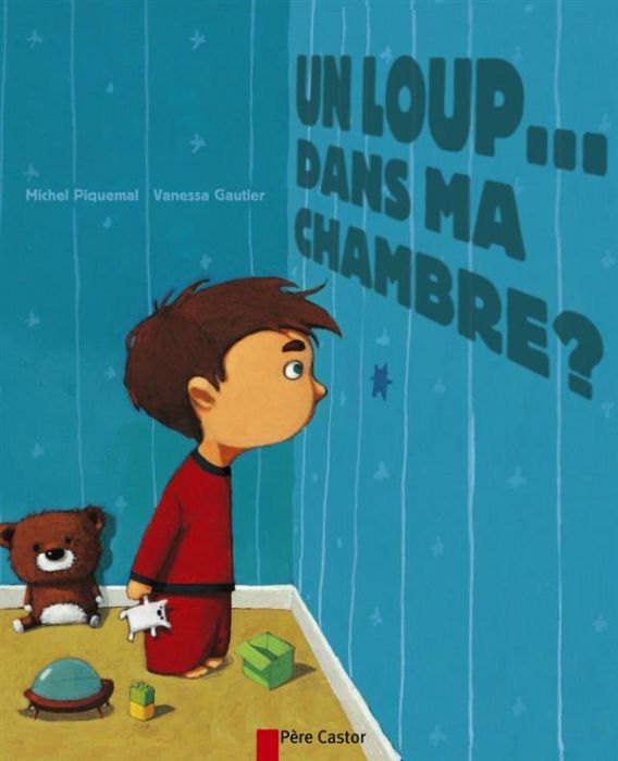 Emprunter Un loup... dans ma chambre ? livre