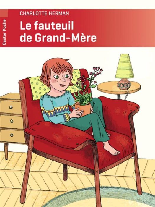 Emprunter Le fauteuil de Grand-Mère livre