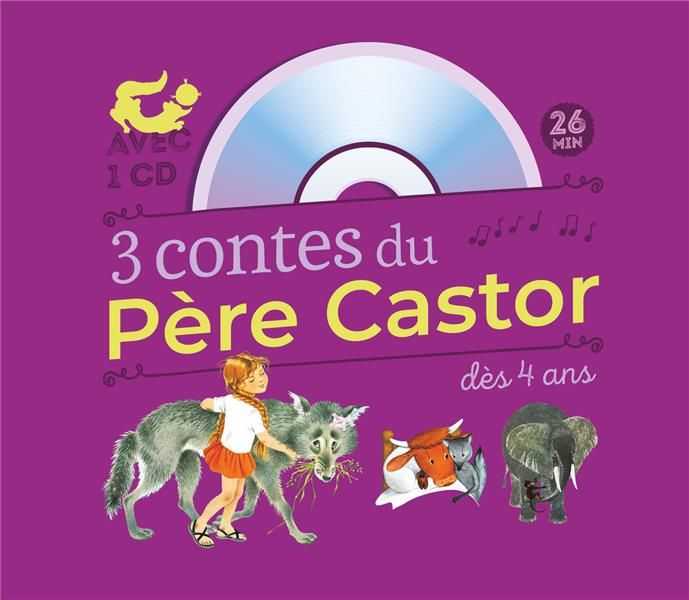 Emprunter 3 contes du Père castor à écouter. Avec 1 CD audio livre