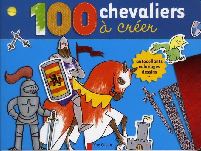 Emprunter 100 chevaliers à créer livre