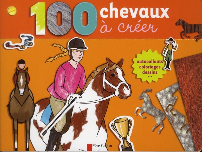 Emprunter 100 chevaux à créer livre