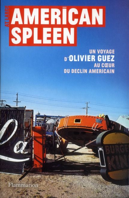 Emprunter American Spleen. Un voyage d'Olivier Guez au coeur du déclin américain livre