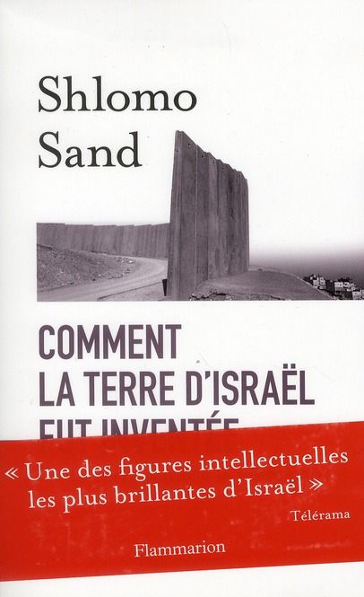 Emprunter Comment la terre d'Isaraël fut inventée. De la Terre sainte à la mère patrie livre