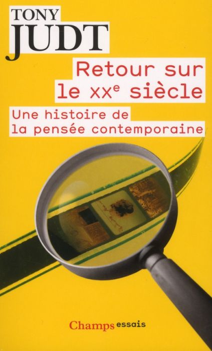 Emprunter Retour sur le XXe siècle. Une histoire de la pensée contemporaine livre