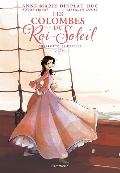 Emprunter Les Colombes du Roi-Soleil (BD) Tome 3 : Charlotte, la rebelle livre