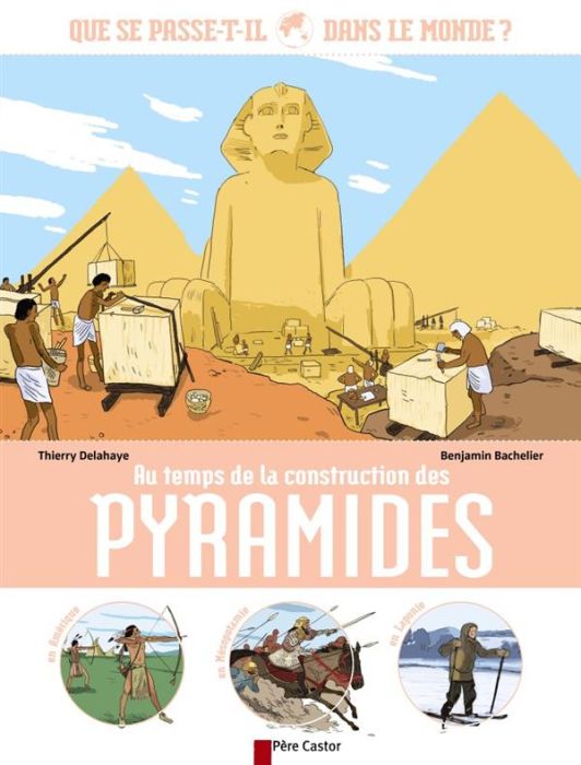 Emprunter Au temps de la construction des pyramides livre