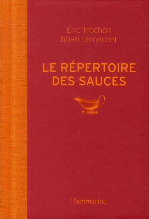 Emprunter Le répertoire des sauces livre