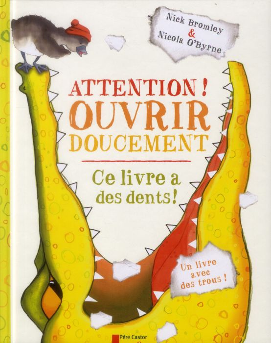 Emprunter Attention ! Ouvrir doucement livre