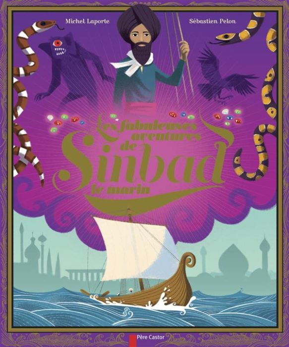 Emprunter Les fabuleuses aventures de Sinbad le marin livre