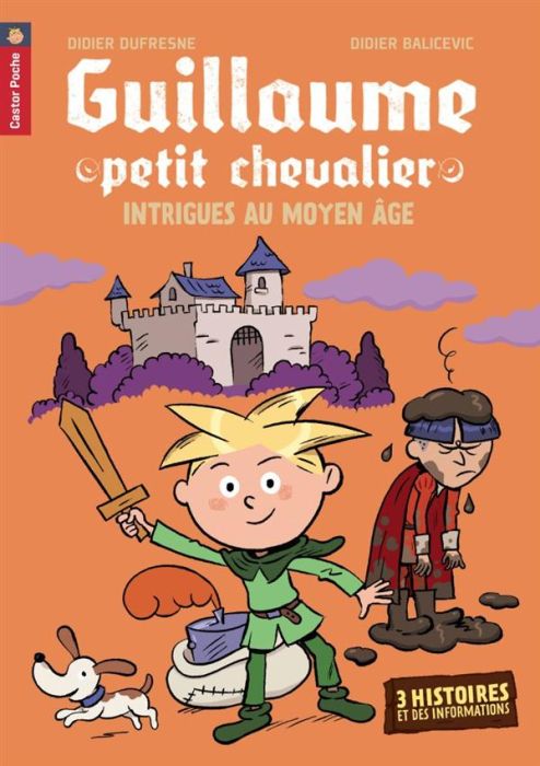 Emprunter Guillaume petit chevalier. Intrigues au Moyen Age livre