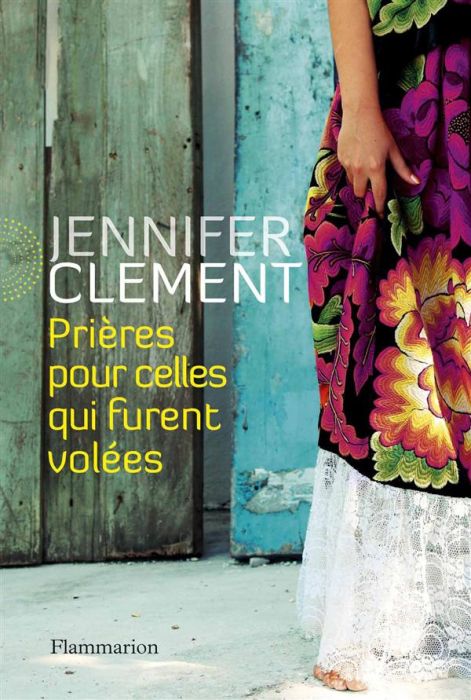 Emprunter Prières pour celles qui furent volées livre