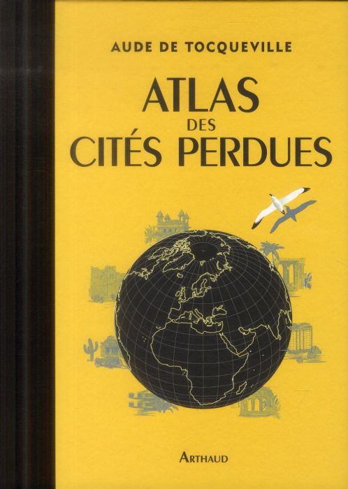 Emprunter Atlas des cités perdues livre