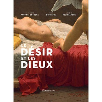 Emprunter Le désir et les dieux livre