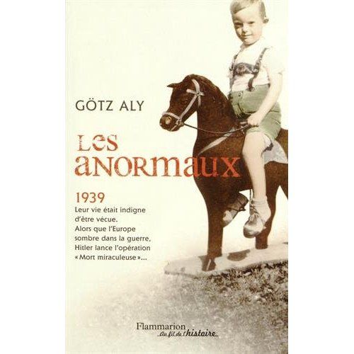 Emprunter Les Anormaux. Les meurtres par euthanasie en Allemagne (1939-1945) livre