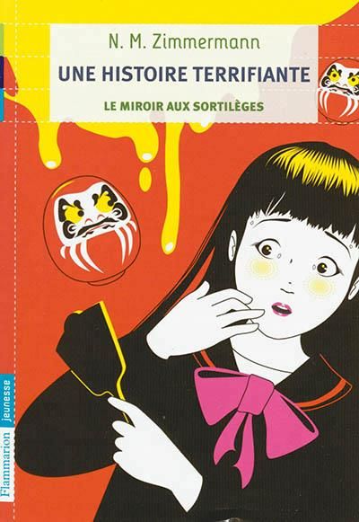 Emprunter Une histoire terrifiante. Le miroir aux sortilèges livre