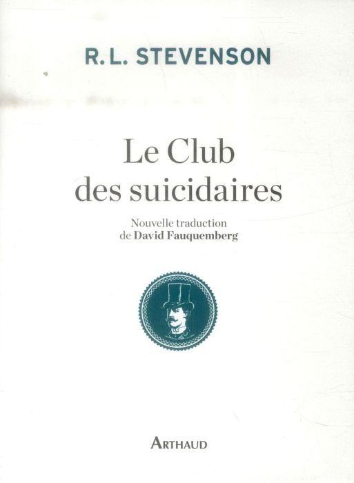 Emprunter Le club des suicidaires. Histoire du jeune homme aux tartelettes à la crème livre