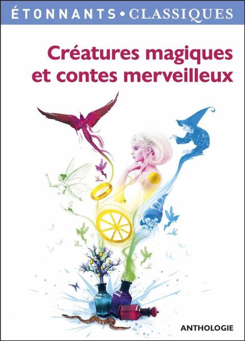 Emprunter Créatures magiques et contes merveilleux livre