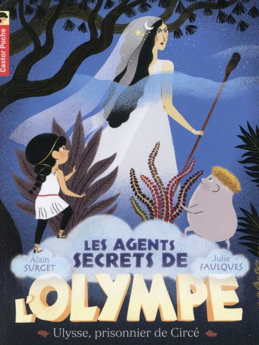 Emprunter Les agents secrets de l'Olympe Tome 4 : Ulysse, prisonnier de Circé livre