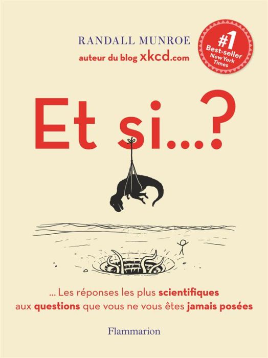 Emprunter Et si... ? Les réponses les plus scientifiques aux questions que vous ne vous êtes jamais posées livre