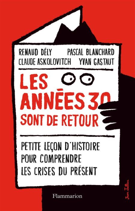 Emprunter Les années 30 sont de retour. Petite leçon d'histoire pour comprendre les crises du présent livre