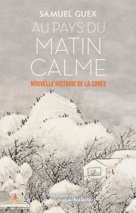 Emprunter Au pays du matin calme. Nouvelle histoire de la Corée des origines à nos jours livre