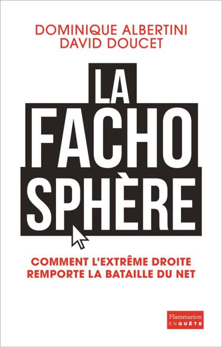 Emprunter La fachosphère. Comment l'extrême droite remporte la bataille d'Internet livre