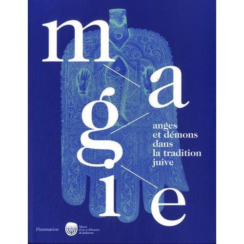 Emprunter Magie. Anges et démons dans la tradition juive livre