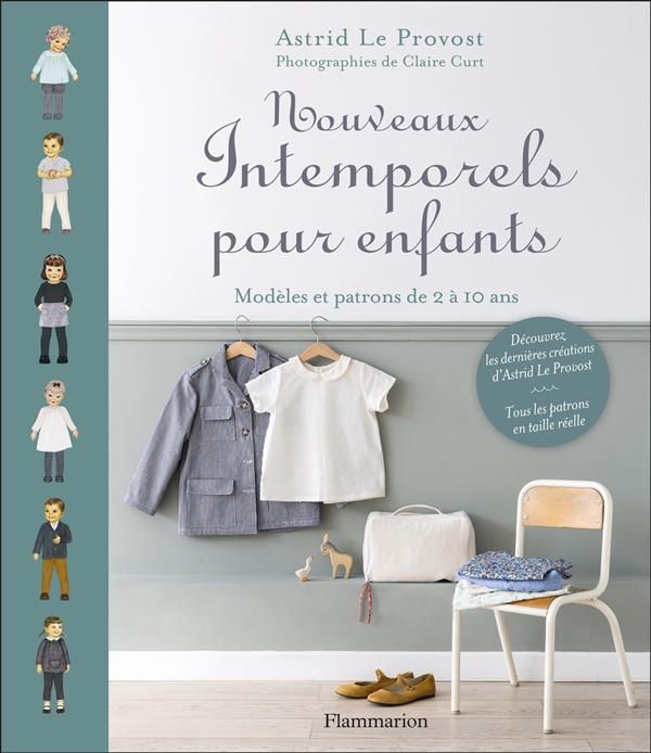 Emprunter Nouveaux intemporels pour enfants. Modèles et patrons de 2 à 10 ans livre