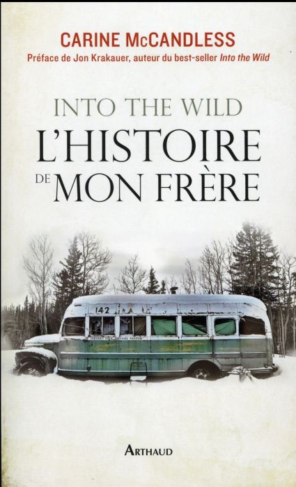 Emprunter Into the Wild, l'histoire de mon frère livre