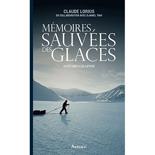 Emprunter Mémoires sauvées des glaces livre