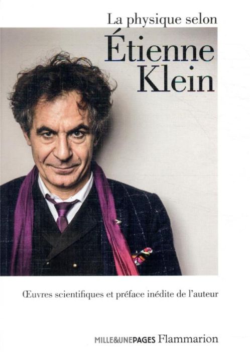 Emprunter La physique selon Etienne Klein. Les tactiques de Chronos %3B Il était sept fois la Révolution %3B Le fa livre