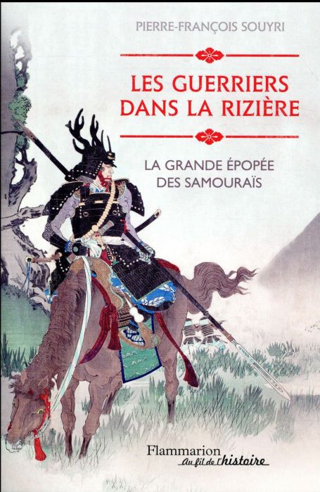 Emprunter Les guerriers dans la rizière. La grande épopée des Samouraïs livre