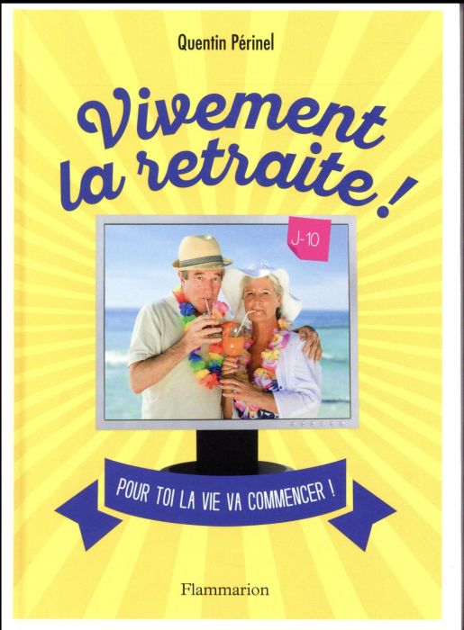 Emprunter Vivement la retraite ! livre