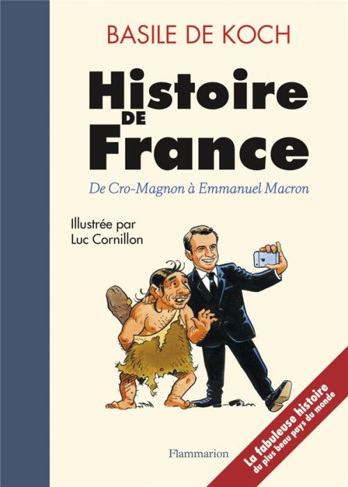 Emprunter Histoire de France. De Cro-Magnon à Emmanuel Macron livre