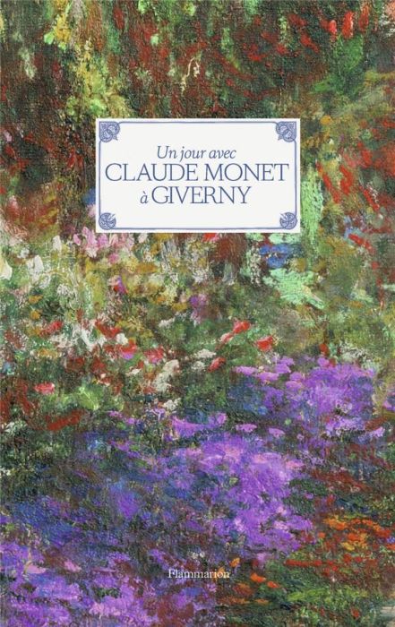 Emprunter Un jour avec Claude Monet à Giverny livre