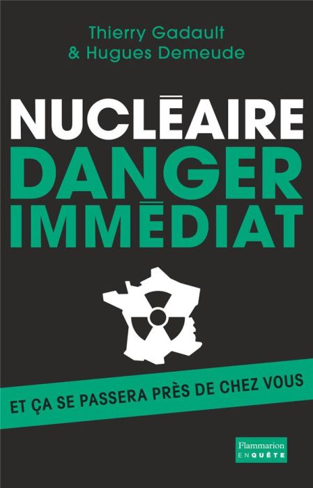 Emprunter Nucléaire. Danger immédiat livre