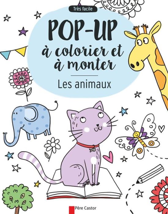 Emprunter Les animaux. Pop-up à colorier et à monter livre