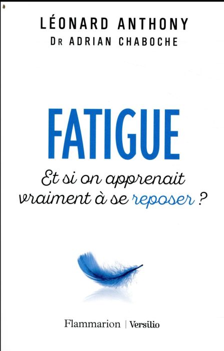 Emprunter Fatigue. Et si on apprenait vraiment à se reposer ? livre