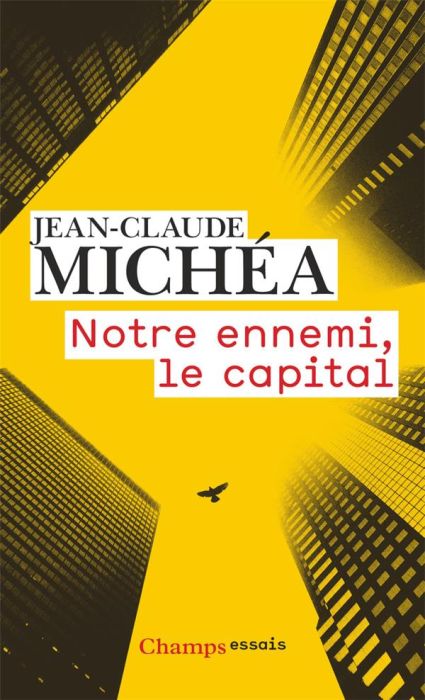 Emprunter Notre ennemi, le capital. Notes sur la fin eds jours tranquilles livre