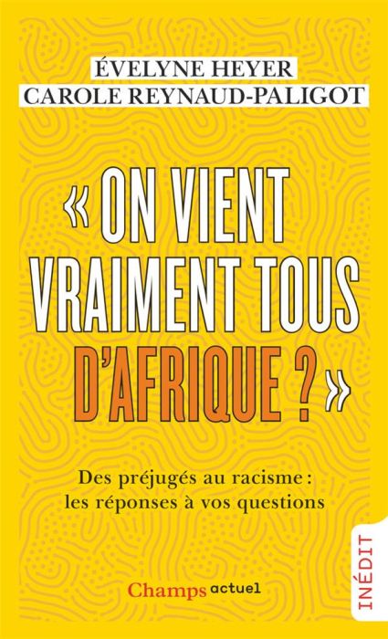 Emprunter On vient vraiment tous d’Afrique ?. Des préjugés au racisme : les réponses à vos questions livre